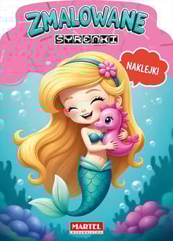 Kolorowanka z naklejkami Zmalowane syrenki - Agata Niemirska