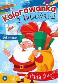 Kolorowanka z tatuażami Pada śnieg - Opracowanie Zbiorowe