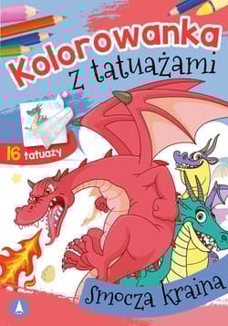 Kolorowanka z tatuażami Smocza kraina - Praca zbiorowa