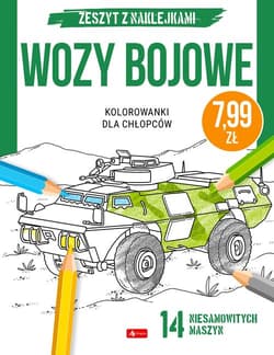 Kolorowanki dla chłopców Wozy bojowe - Opracowanie Zbiorowe