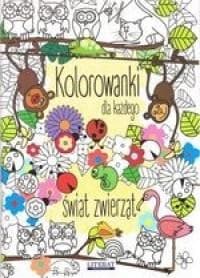 Kolorowanki dla każdego Świat zwierząt - Maja Kanarkowska
