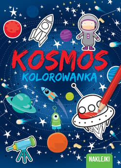 Kolorowanki Kosmos - Opracowanie Zbiorowe