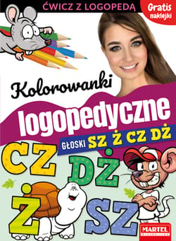 Kolorowanki logopedyczne Głoski Sz Ż Cz Dż z naklejkami - Magdalena Małecka, Wiatrowska Agnieszka