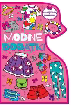 Kolorowanki Modne dodatki
