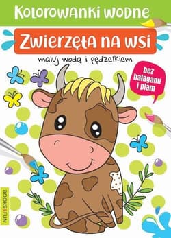 Kolorowanki wodne - Zwierzęta na wsi - Praca zbiorowa