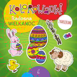 Kolorowanki z naklejkami. Radosna Wielkanoc