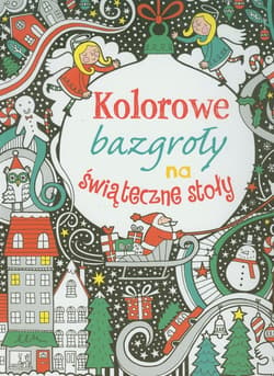 Kolorowe bazgroły na świąteczne stoły