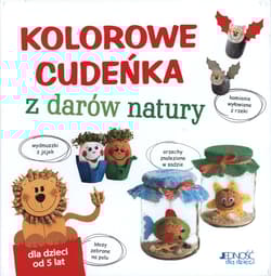 Kolorowe cudeńka z darów natury - Andrea Kussner-Neubert