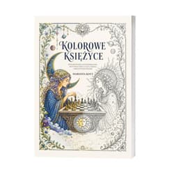 Kolorowe księżyce. Kolorowanki antydepresyjne... - Margota Kott