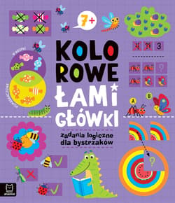 Kolorowe łamigłówki. Zadania logiczne dla bystrzaków 7+ - Bogusław Michalec