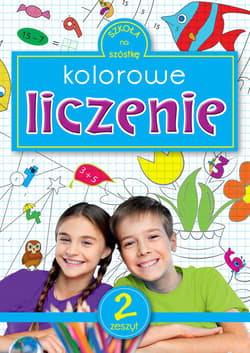 Kolorowe liczenie Zeszyt 2