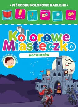 Kolorowe miasteczko Noc muzeów - Praca zbiorowa