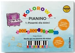 Kolorowe Pianino 1. Piosenki dla dzieci - Maja Dusik
