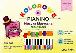 Kolorowe Pianino 6. Muzyka klasyczna dla dzieci - Maja Dusik