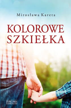 Kolorowe szkiełka - ebook - Mirosława Kareta