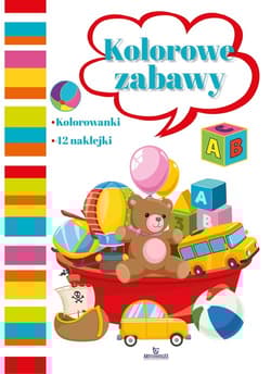 Kolorowe zabawy - Monika Matusiak