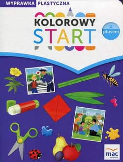 Kolorowy start z plusem Wyprawka plastyczna Teczka Roczne przygotowanie przedszkolne