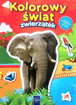 Kolorowy świat zwierzątek. Słoń - Praca zbiorowa