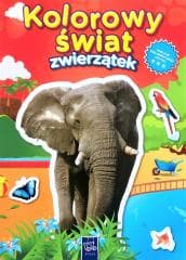 Kolorowy świat zwierzątek. Słoń - Praca zbiorowa