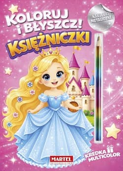 Koloruj i błyszcz Księżniczki z kredką i naklejkam