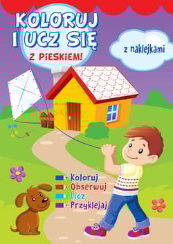 Koloruj i ucz się z pieskiem! - Praca zbiorowa