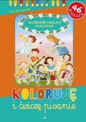 Koloruję i ćwiczę pisanie. Ulubione psalmy malucha - Ewa Skarżyńska