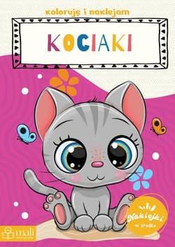 Koloruję i naklejam kociaki - Praca zbiorowa
