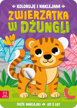 Koloruję i naklejam. Zwierzątka w dżungli. Duże naklejki od 3 lat - Anna Podgórska