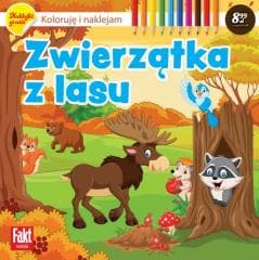 Koloruję i naklejam. Zwierzątka z lasu - Praca zbiorowa