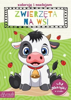 Koloruję i naklejam zwierzeta na wsi - Praca zbiorowa