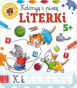 Koloruję i piszę literki Edukacyjna malowanka z naklejkami 5+