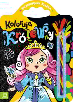 Koloruję królewny. Zaczarowana kredka - Anna Podgórska