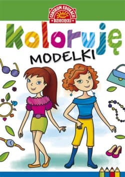 Koloruję Modelki - Opracowanie Zbiorowe