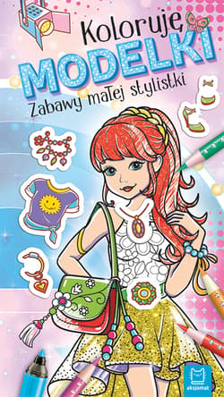 Koloruję MODELKI Zabawy małej stylistki