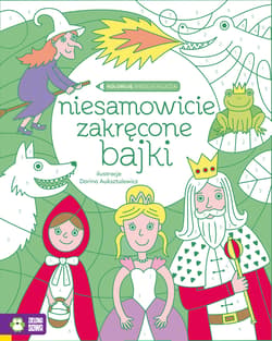 Koloruję według klucza Niesamowicie zakręcone bajki - Pitura Urszula