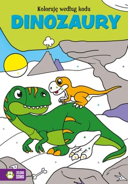 Koloruję według kodu Dinozaury - Opracowanie Zbiorowe