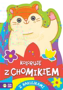 Koloruję z chomikiem - Opracowanie Zbiorowe