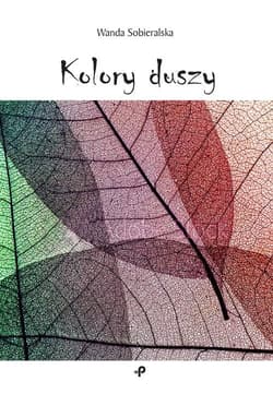Kolory duszy - Wanda Sobieralska