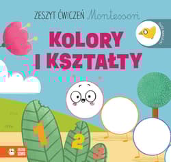 Kolory i kształty. Zeszyt ćwiczeń Montessori - Ewelina Protasewicz