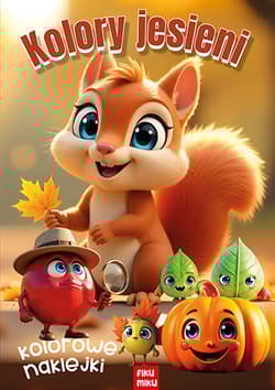 Kolory jesieni. Jesień - Opracowanie Zbiorowe