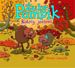 Kolory jesieni. Żubr Pompik - Tomasz Samojlik