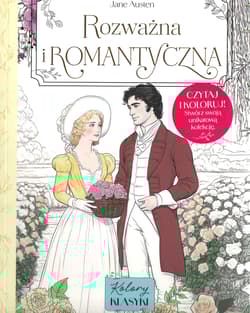 Kolory klasyki. Rozważna i romantyczna - Jane Austen