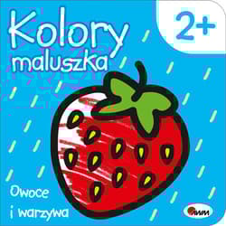 Kolory maluszka Owoce i warzywa - Piotr Kozera