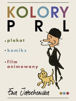 Kolory PRL - ebook - Ewa Jałochowska