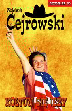 Kołtun się jeży - Wojciech  Cejrowski