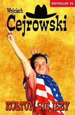 Kołtun się jeży - ebook - Wojciech  Cejrowski