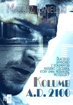 Kolumb A.D. 2100 - Mariusz Kaniewski
