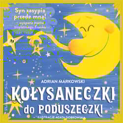 Kołysaneczki do poduszeczki - Adrian Markowski