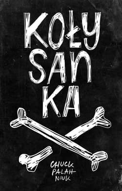 Kołysanka - Chuck Palahniuk