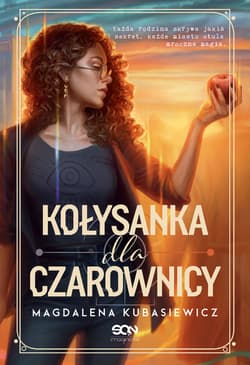 Kołysanka dla czarownicy - Magdalena  Kubasiewicz